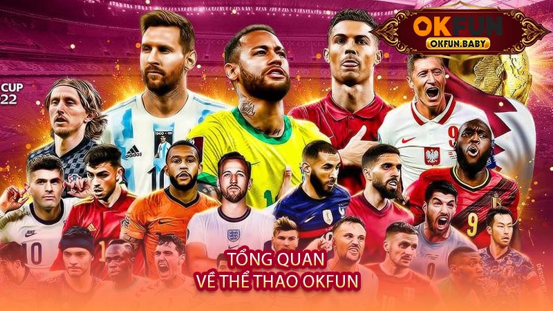 Tổng Quan Về Thể Thao OKFUN